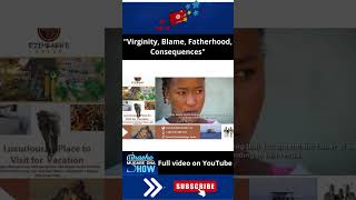 PART 3 VIRGINITY BLAME FATHERHOOD CONSEQUENCES TINASHE MUGABE DNA SHOW dnashow shorts [upl. by Meerek815]