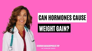 Can Hormones Cause Weight Gain [upl. by Adnohsel850]