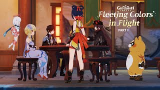 Fleeting Colors in Flight Part 1 Cutscene JP DubENG Sub  Genshin Impact 24 Lantern Rite 2022 [upl. by Craven]