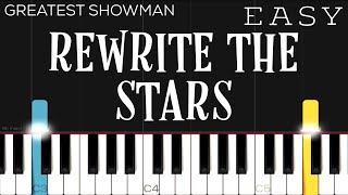 The Greatest Showman  Rewrite The Stars  EASY Piano Tutorial [upl. by Alyosha]