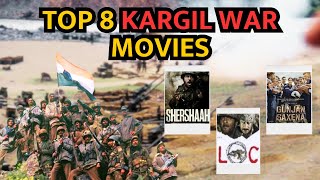 Top 8 BOLLYWOOD MOVIES To Watch On KARGIL VIJAY DIWAS  LOC Kargil  Shershaah  Gunjan Saxena [upl. by Fasto]