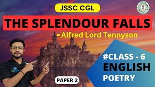 THE SPLENDOUR FALLS by ALFRED LORD Tennyson  jssc cgl  Jssc nagarpalika English class [upl. by Salesin750]