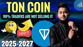 Ton Coin Price Prediction 2025  2027  Toncoin kaise Kamaye Hindi  Urdu [upl. by Temme616]