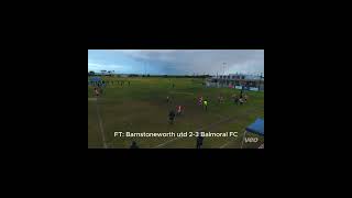 Barnstoneworth United FC v Balmoral FC  Goals 13072024 [upl. by Erbe]