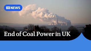 UK becomes first developed nation to fully phase out coal power  ABC News [upl. by Leksehcey]