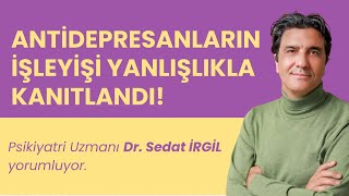 Yeni Araştırma Antidepresanların İşleyişi Yanlışlıkla Kanıtlandı [upl. by Ynalem]