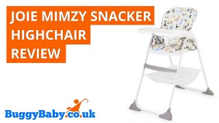 Joie Mimzy Snacker Highchair Review  BuggyBaby Reviews [upl. by Yrtnej]