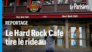 Le mythique Hard Rock Café de Paris ferme après 33 ans d’existence [upl. by Gwenni487]