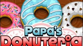 Papa’s donuteria is draining [upl. by Nared]