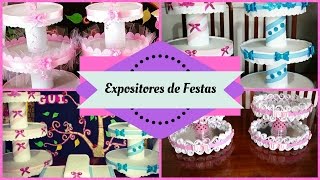 DIY  COMO FAZER EXPOSITORES DE DOCES [upl. by Nomyt]