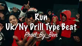 Run UkNy Drill Type Beat [upl. by Hgielanna289]