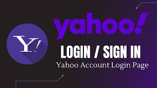 How to Sign Into Yahoo Account  Yahoo Mail Login  Yahoo App 2022 [upl. by Annai]