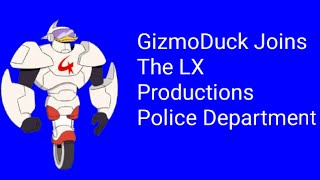 GizmoDuck Joins The LX Productions Police Department Part 1 Out Of 8 22 [upl. by Nitsej614]