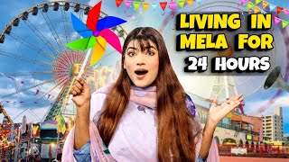 Living In Biggest MELA 🎡 For 24 Hours Challenge gone wrong  Mahjabeen Ali [upl. by Cuthburt]