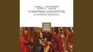 Concerto grosso in G Minor Op 6 No 8 Fatto per la notte di Natale VI Pastorale [upl. by Nyssa]