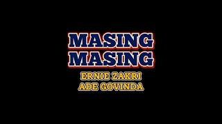 Masing Masing Ernie Zakri Ade Govinda  COVER BY ZAM [upl. by Ahsikin824]