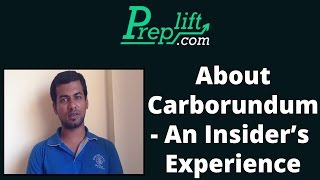 About Carborundum  An Insiders Experience [upl. by Ogilvie315]