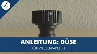 Anleitung Düse für Wasserraketen selber bauen [upl. by Nay]