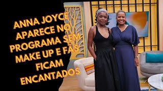 Anna Joyce surge no programa Grandes Manhãs sem Makeup [upl. by Mit]