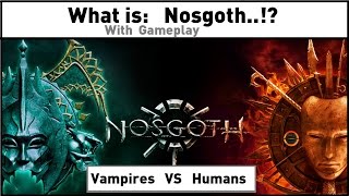 What is Nosgoth Vampires VS Humans Gameplay [upl. by Iasi591]