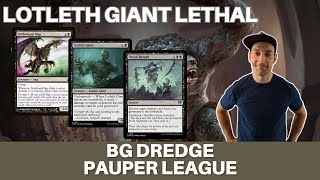 Pauper Dredge Dome your opponent with Lotleth Giant and get the graveyard synergies in MTG Pauper [upl. by Onivla]