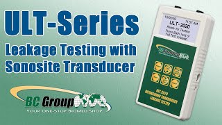 ULT Series  Leakage Testing with Sonosite Transducer [upl. by Nnairol]