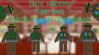 ROBLOX TRIBE RAID  SORO´S ITALIAN RESTAURANT GONE CANNIBALISTIC [upl. by Eitirahc946]