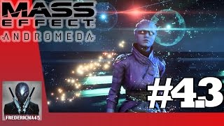 Mass Effect Andromeda Un Meilleur Départ Partie 3  Walkthrough 43 [upl. by Ayam10]