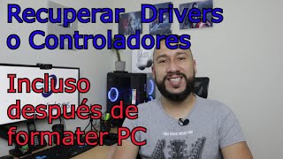 Recupera tus Controladores de PC despues de Formatear  Guía Paso a Paso 2024 [upl. by Aihsekan]