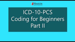 Introduction to ICD10PCS Coding for Beginners Part II [upl. by Roose]