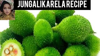 jangli karela recipe chote karele ki sabji कंटोला की सब्जी जंगली करेले की सब्जी [upl. by Eiznekcm]