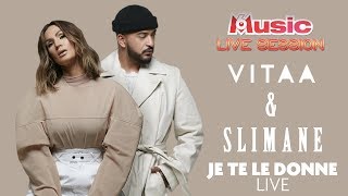 Vitaa amp Slimane interprètent quot Je te le donne quot en LIVE  M6Music Live Session [upl. by Luhem625]