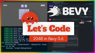 Upgrading 2048 to Bevy 06  Rustlang Lets Code [upl. by Issac]