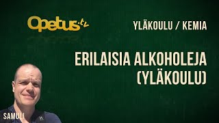 Erilaisia alkoholeja yläkoulu [upl. by Catriona]