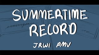 Summertime Record  JRWI PMV [upl. by Jollanta]