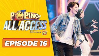 PoPinoy All Access Episode 16 [upl. by Carolyne]