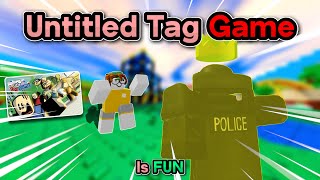 Untitled Tag Game Is EXTREMELY FUN recode [upl. by Rai]