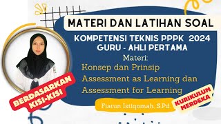 MATERI amp LATIHAN SOAL PPPK 2024 KONSEP DAN PRINSIP ASSESSMENT AS LEARNING amp ASSESSMENT FOR LEARNING [upl. by Sisxela]