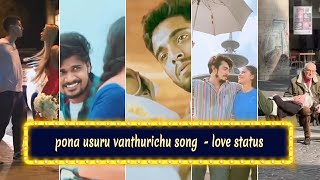 pona usuru vanthurichu song💞 Thodari 💞whatsapp status full screen🎧PUNITHAVELcreationshorts short [upl. by Siroval]