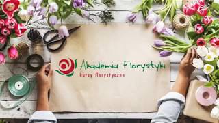 Kursy florystyczne  Akademia Florystyki [upl. by Johannessen]