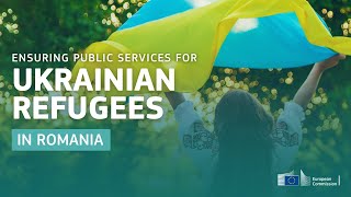 Ensuring Ukrainian refugees access to public services in Romania [upl. by Carboni]