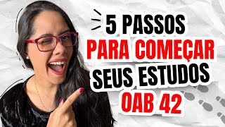 Como COMEÇAR a estudar para a OAB 42 do ZERO [upl. by Carmina]