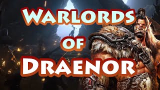 Lore Recap All the Lore of Warlords of Draenor [upl. by Avaria]