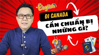 Những điều cần chuẩn bị khi mới đến Canada [upl. by Hsina]