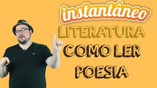 Como ler Poesia  Literatura  Pedro Gonzaga  Instantâneo [upl. by Mastat]