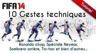 10 gestes techniques sur Fifa 14  Tutoriel [upl. by Napas]