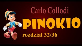 PINOKIO AUDIOBOOK  rozdział 3236  C Collodi  Pinokio zauważa że ma ośle uszy i zaczyna ryczeć [upl. by Anayra814]