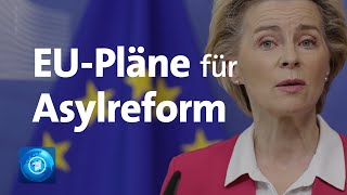 EUKommission präsentiert Pläne für Asylreform Schnellere Abschiebung mehr Kooperation [upl. by Bone]