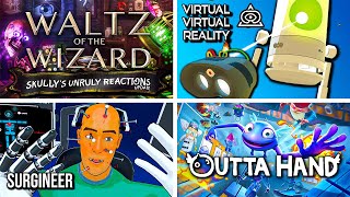 Quirky VR games Marathon  Waltz of the Wizard  Virtual Virtual Reality  Surgineer  Outta Hand [upl. by Gladis143]