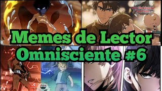 Memes de Lector Omnisciente 6 [upl. by Eirrok166]